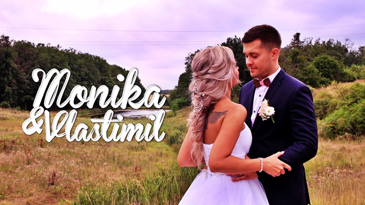 Monika a Vlastimil | Svatební klip