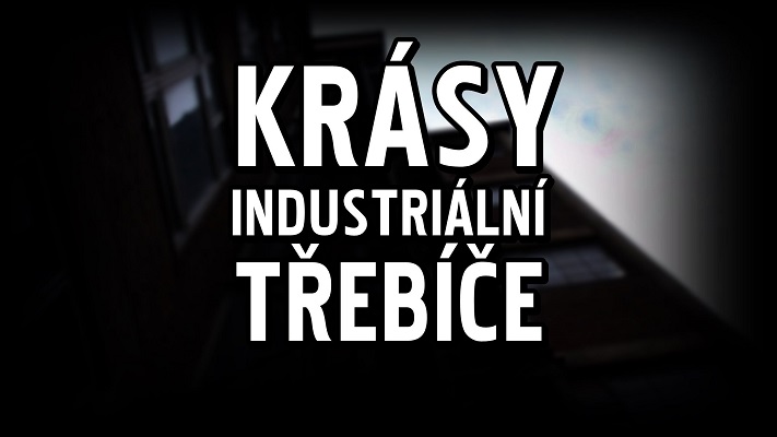 Krásy industriální Třebíče